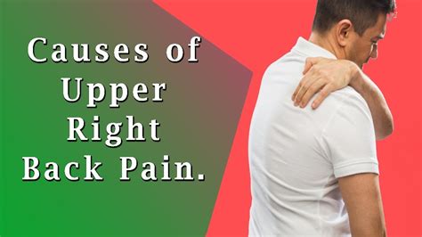Upper Right Back Pain: Causes, Symptoms, and Treatments.